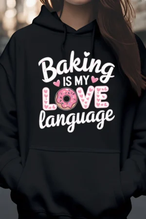 Baking Is My Love Language Donut Print Hoodie Valentine's Day Casual Wear for Women and Girls